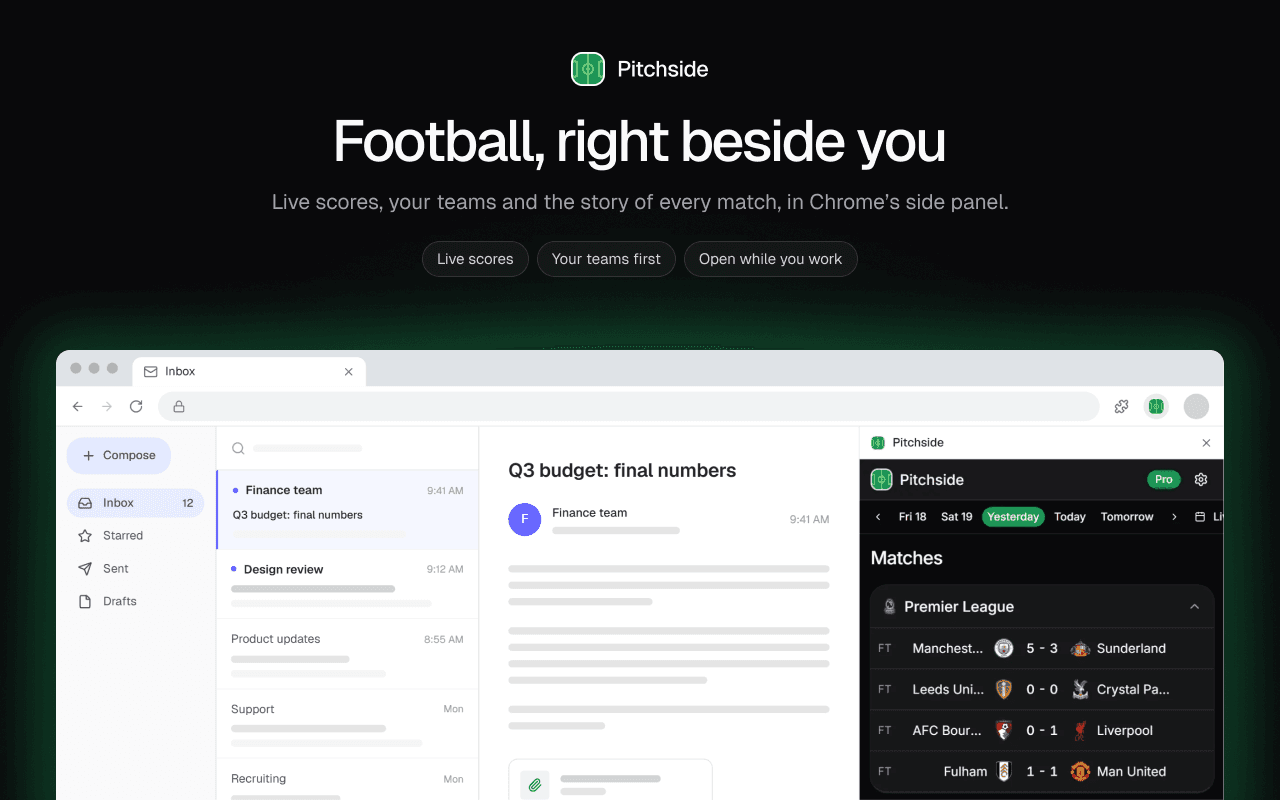Pitchside open in Chrome’s side panel, showing Premier League scores next to an email inbox